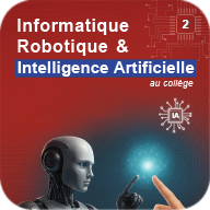 Icone : Informatique Robotique et Intelligence Artificielle au collège 2