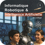 Icone : Informatique Robotique et Intelligence Artificielle au collège 1